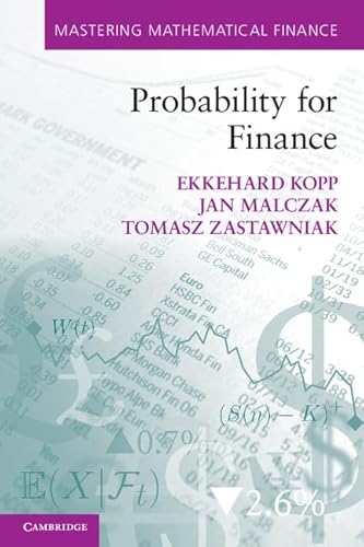 Probability for Finance (Mastering Mathematical Finance)