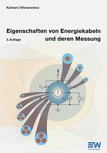 Eigenschaften von Energiekabeln und deren Messung von Vde Verlag GmbH