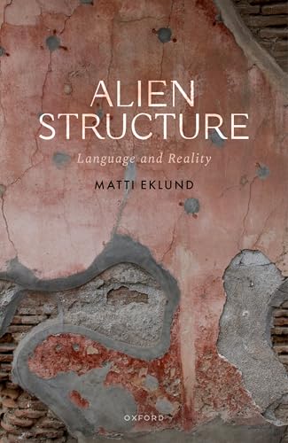 Alien Structure: Language and Reality von Oxford University Press