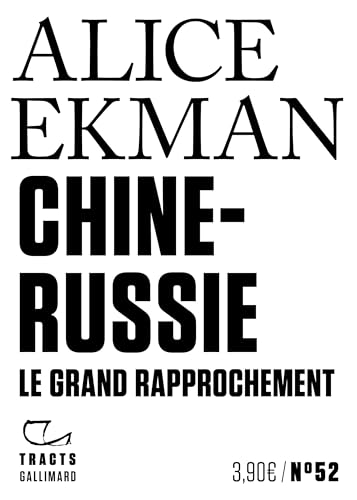 Chine-Russie: Le grand rapprochement von GALLIMARD