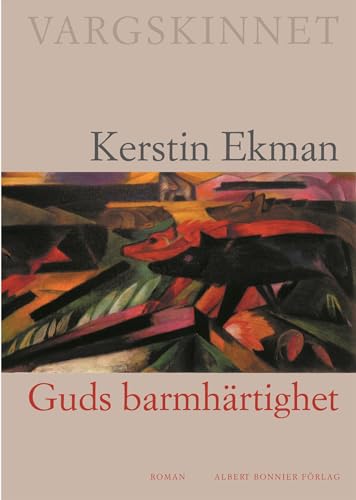 Guds barmhärtighet (Vargskinnet, Band 1)