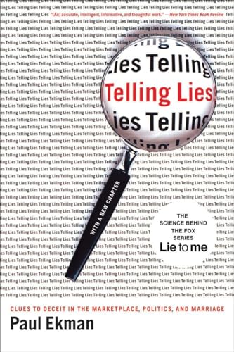 Telling Lies: Clues to Deceit in the Marketplace, Politics, and Marriage