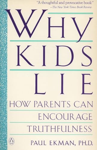 Why Kids Lie: How Parents Can Encourage Truthfulness von Penguin Books