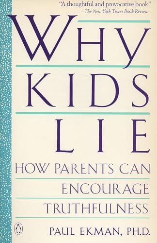 Why Kids Lie: How Parents Can Encourage Truthfulness von Penguin Books