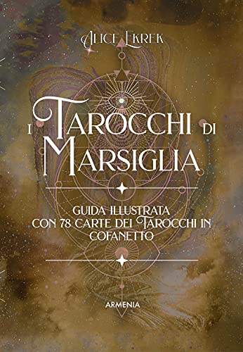 I tarocchi di Marsiglia. Ediz. a colori. Con 78 Carte (Ombre) von Armenia