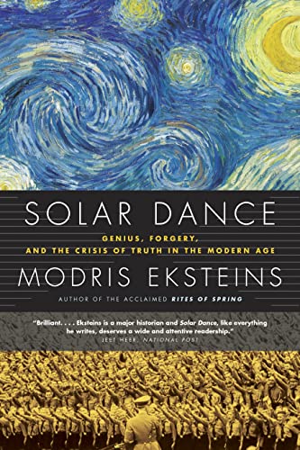 Solar Dance: Genius, Forgery and the Crisis of Truth in the Modern Age von Vintage Canada