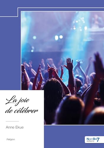 La joie de célébrer von NOMBRE 7