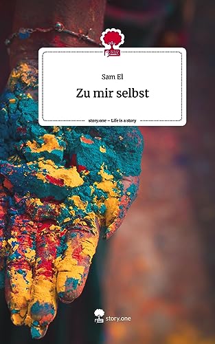 Zu mir selbst. Life is a Story - story.one