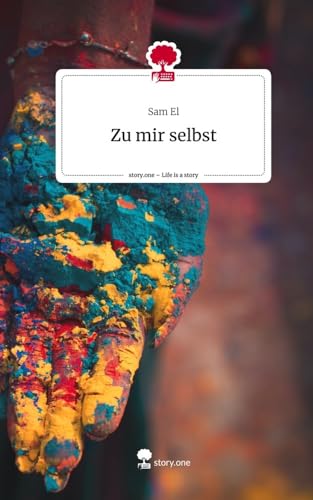 Zu mir selbst. Life is a Story - story.one
