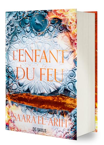 L'Ultime Brasier - Tome 03 L'Enfant du Feu (relié collector) von DE SAXUS