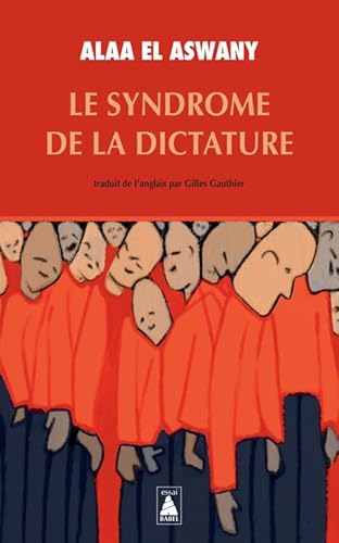 Le Syndrome de la dictature