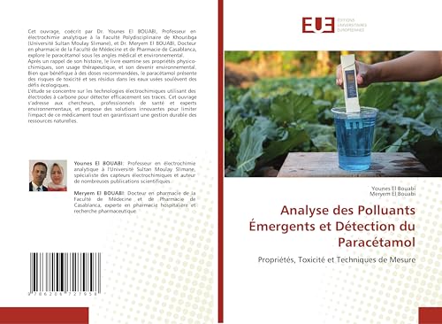Analyse des Polluants Émergents et Détection du Paracétamol: Propriétés, Toxicité et Techniques de Mesure von Éditions universitaires européennes