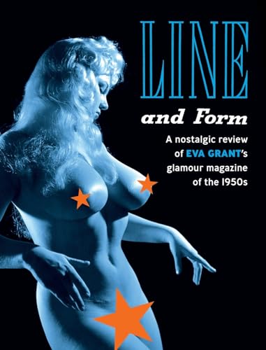 Line and Form (The Eva Grant Collection, Band 2)