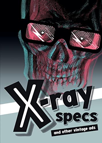 X-ray Specs and Other Vintage Ads von Wolfbait
