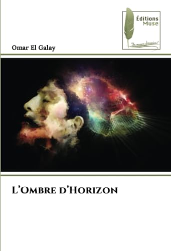 L’Ombre d’Horizon: DE von Éditions Muse