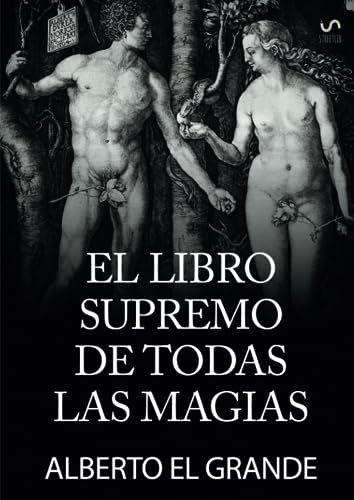 El libro Supremo de todas la Magias