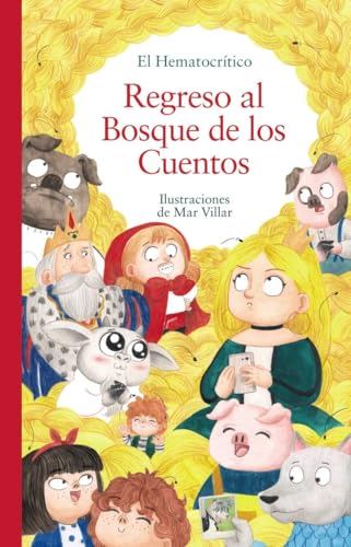 Regreso al Bosque de los Cuentos (LITERATURA INFANTIL - El Bosque de los Cuentos) von ANAYA INFANTIL Y JUVENIL