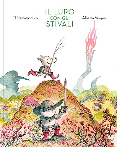 Il lupo con gli stivali. Ediz. a colori (La biblioteca della Ciopi) von Logos