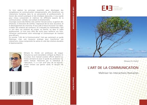 L'ART DE LA COMMUNICATION: Maîtriser les Interactions Humaines von Éditions universitaires européennes