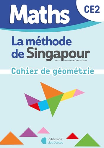 Maths de Singapour - Mon cahier de géométrie CE2 von LIB DES ECOLES