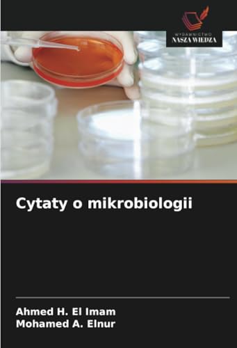 Cytaty o mikrobiologii: DE von Wydawnictwo Nasza Wiedza