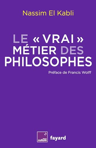Le vrai métier des philosophes von FAYARD