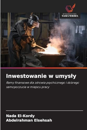 Inwestowanie w umysły: Ramy finansowe dla zdrowia psychicznego i dobrego samopoczucia w miejscu pracy