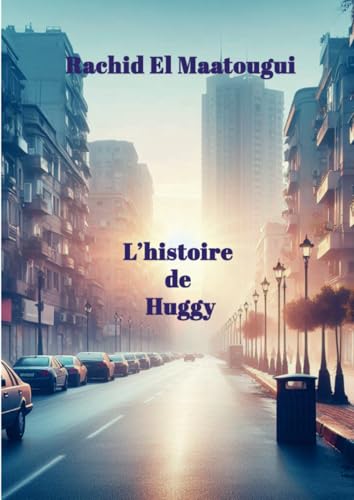 L'histoire de Huggy von Lulu.com