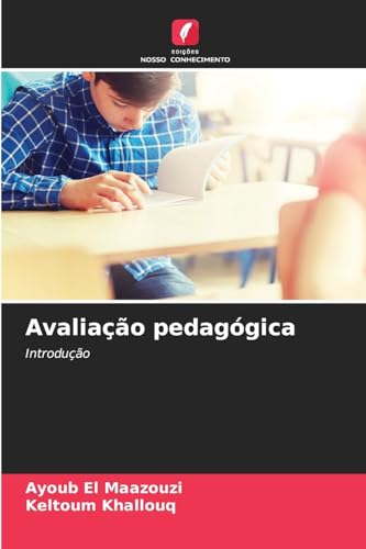 Avaliação pedagógica: Introdução von Edições Nosso Conhecimento
