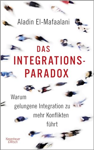 Das Integrationsparadox: Warum gelungene Integration zu mehr Konflikten führt Das Integrationsparadox: Warum gelungene Integration zu mehr Konflikten führt