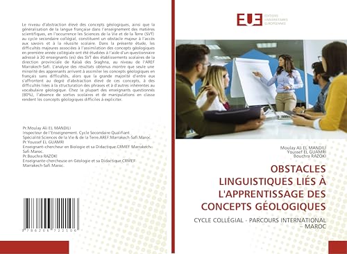 OBSTACLES LINGUISTIQUES LIÉS À L'APPRENTISSAGE DES CONCEPTS GÉOLOGIQUES: CYCLE COLLÉGIAL - PARCOURS INTERNATIONAL – MAROC von Éditions universitaires européennes