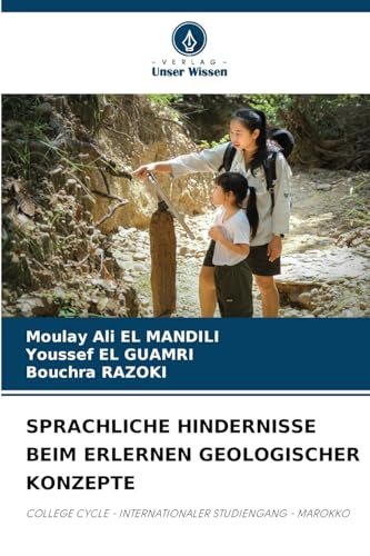 SPRACHLICHE HINDERNISSE BEIM ERLERNEN GEOLOGISCHER KONZEPTE: COLLEGE CYCLE - INTERNATIONALER STUDIENGANG - MAROKKO
