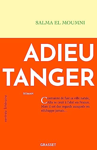 Adieu Tanger: Premier roman von GRASSET