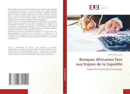 Banques Africaines face aux Enjeux de la Liquidité: Leçons des Économies Émergentes von Éditions universitaires européennes