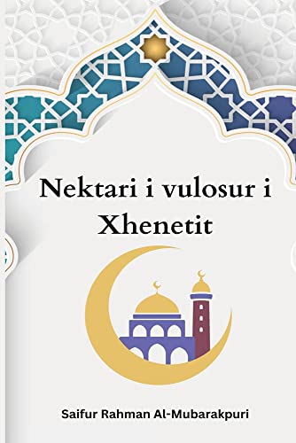 Nektari i vulosur i Xhennetit Nektari i vulosur i Xhennetit von Self Publish