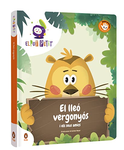 El lleó vergonyós i els seus amics: Llibre de cartró (Contes que compten)