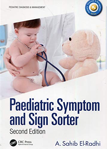 Paediatric Symptom and Sign Sorter: Second Edition (Pediatric Diagnosis and Management) von CRC Press
