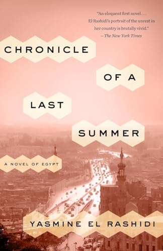 Chronicle of a Last Summer: A Novel of Egypt