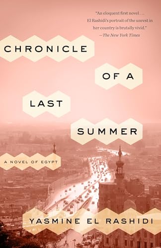 Chronicle of a Last Summer: A Novel of Egypt von CROWN