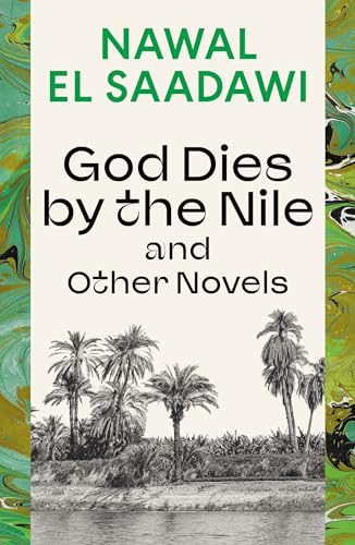 God Dies by the Nile and Other Novels: God Dies by the Nile, Searching, The Circling Song