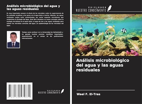 Análisis microbiológico del agua y las aguas residuales von Ediciones Nuestro Conocimiento