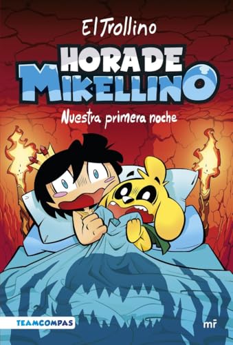 Hora de Mikellino 1. Nuestra primera noche (Universo Compas, Band 1) von MARTINEZ ROCA