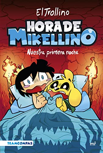 Hora de Mikellino 1. Nuestra primera noche (Universo Compas, Band 1)