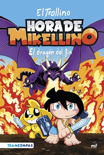 Hora de Mikellino 2. El dragón del fin (Universo Compas, Band 2) von Ediciones Martínez Roca