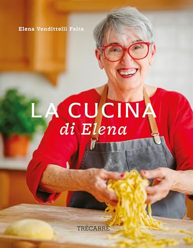 LA CUCINA DI ELENA von TRECARRE