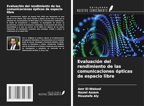 Evaluación del rendimiento de las comunicaciones ópticas de espacio libre von Ediciones Nuestro Conocimiento