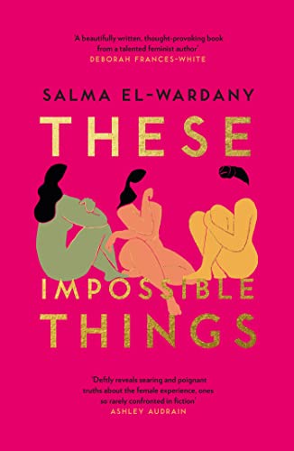 These Impossible Things: An unforgettable story of love and friendship von Trapeze