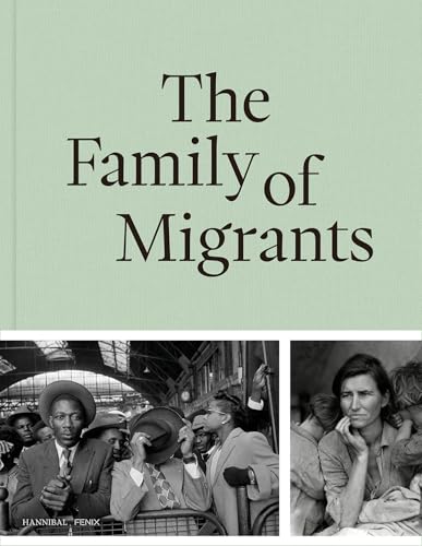 The Family of Migrants von HANNIBAL BOOKS