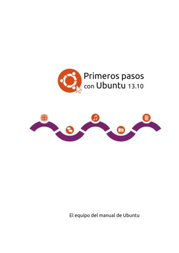 Primeros pasos con Ubuntu 13.10 von CreateSpace Independent Publishing Platform