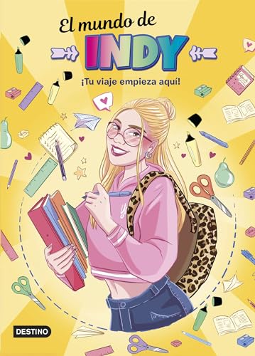 El Mundo de Indy. ¡Tu viaje empieza aquí! (Jóvenes influencers, Band 6) von Destino Infantil & Juvenil